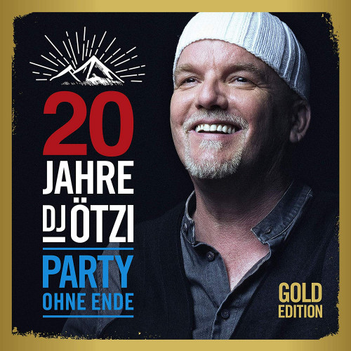 DJ OTZI - 20 JAHRE DJ OTZI: PARTY OHNE ENDE -GOLD EDITION-DJ OTZI - 20 JAHRE DJ OTZI - PARTY OHNE ENDE -GOLD EDITION-.jpg